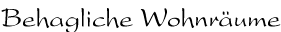 Behagliche Wohnr�ume